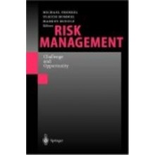 Risk Management: Challenge and Opportunity
